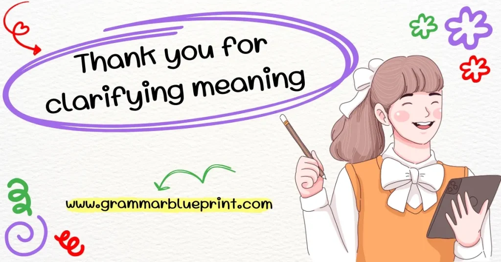 Thank you for clarifying meaning