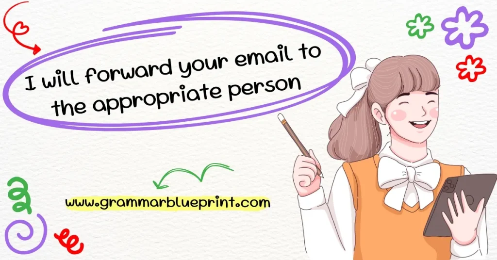 I will forward your email to the appropriate person