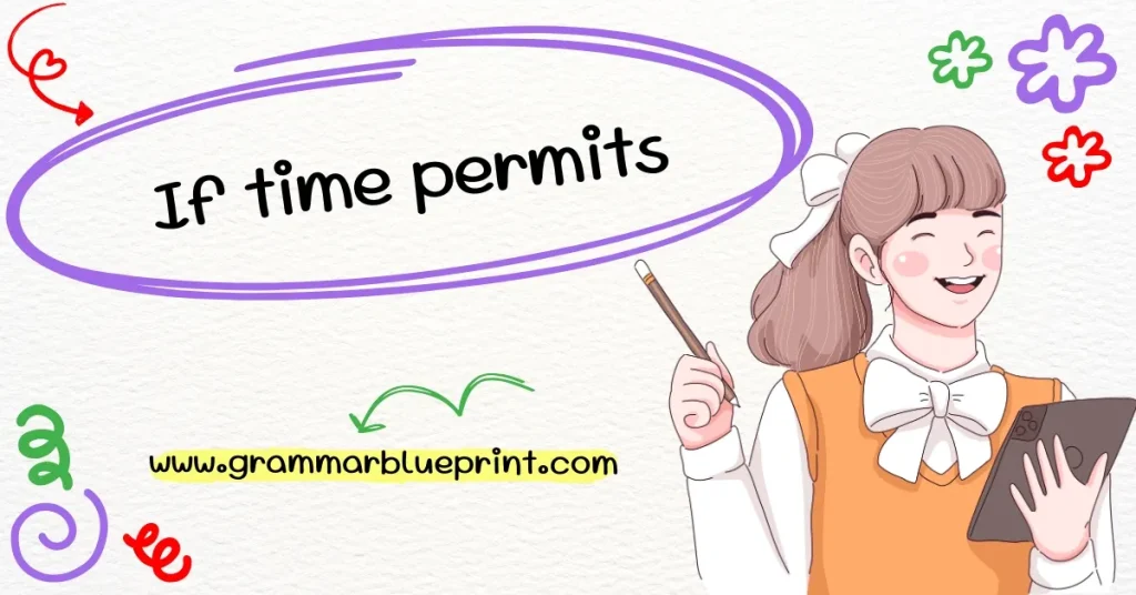 If time permits
