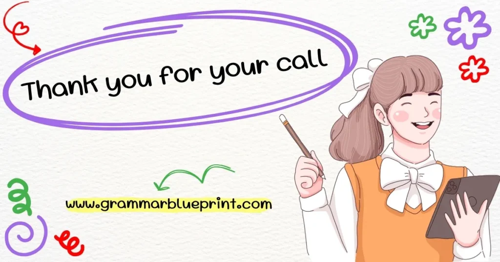 Thank you for your call
