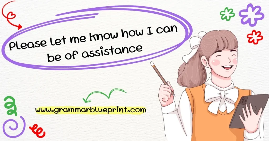 Please let me know how i can be of assistance
